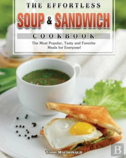 Bertrand.pt - The Effortless Soup & Sandwich Cookbook