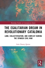The Egalitarian Dream In Revolutionary Catalonia