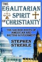 The Egalitarian Spirit Of Christianity