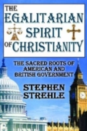 The Egalitarian Spirit Of Christianity