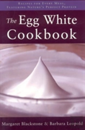 The Egg White Cookbook