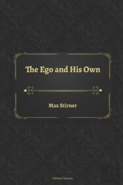 The Ego And His Own