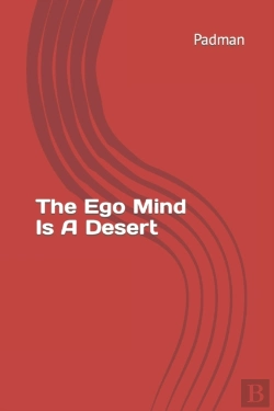 Bertrand.pt - The Ego Mind Is A Desert