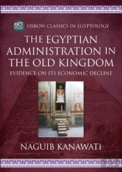 The Egyptian Administration In The Old Kingdom