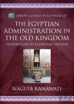 The Egyptian Administration In The Old Kingdom