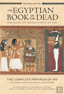 Bertrand.pt - The Egyptian Book Of The Dead: The Book Of Going Forth By Day : The Complete Papyrus Of Ani Featuring Integrated Text And Full-Color Images (History ... Mythology Books, History Of Ancient Egypt)