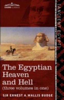 Bertrand.pt - The Egyptian Heaven And Hell (Three Volumes In One)