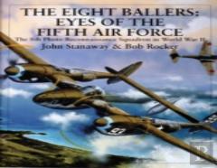 The Eight Ballers: Eyes Of The Fifth Air Force