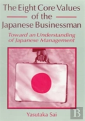 The Eight Core Values Of The Japanese Businessman