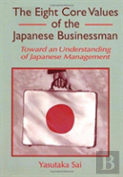 The Eight Core Values Of The Japanese Businessman