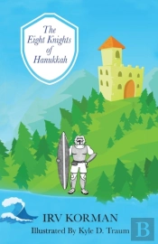 The Eight Knights Of Hanukkah
