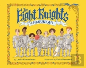 The Eight Knights Of Hanukkah