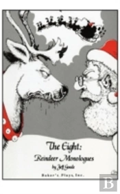 The Eight: Reindeer Monologues