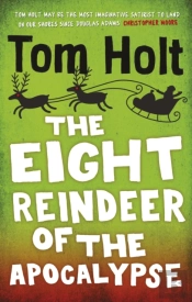 The Eight Reindeer Of The Apocalypse