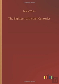 Bertrand.pt - The Eighteen Christian Centuries