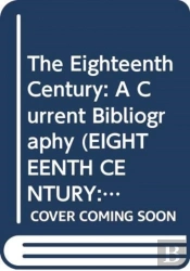 The Eighteenth Century: A Current Bibliography
