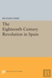 The Eighteenth-Century Revolution In Spain