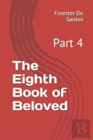 The Eighth Book Of Beloved