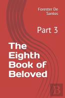 The Eighth Book Of Beloved