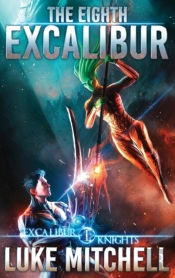 The Eighth Excalibur