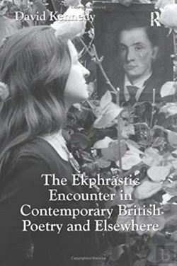 Bertrand.pt - The Ekphrastic Encounter In Contemporary British Poetry And Elsewhere