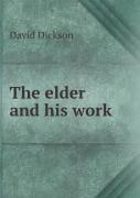 The Elder And His Work