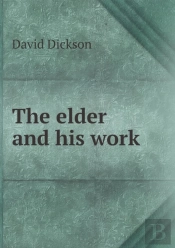 The Elder And His Work