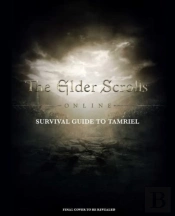 The Elder Scrolls: The Official Survival Guide To Tamriel