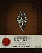 The Elder Scrolls V: Skyrim - The Skyrim Library, Vol. Ii: Man, Mer, And Beast