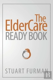The Eldercare Ready Book