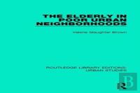 The Elderly In Poor Urban Neighborhoods
