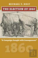 The Election Of 1860