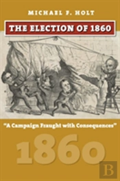 The Election Of 1860