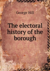 The Electoral History Of The Borough