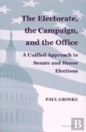The Electorate, The Campaign, And The Office