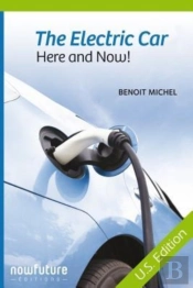 The Electric Car, Here And Now!