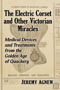 Bertrand.pt - The Electric Corset And Other Victorian Miracles