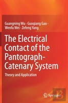 The Electrical Contact Of The Pantograph-Catenary System