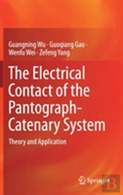 The Electrical Contact Of The Pantograph-Catenary System