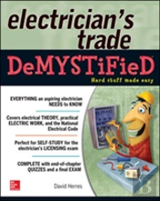 The Electrician'S Trade Demystified