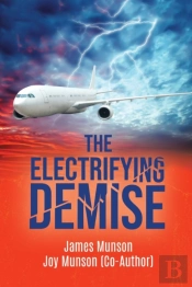 The Electrifying Demise