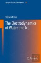 The Electrodynamics Of Water And Ice