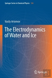 The Electrodynamics Of Water And Ice