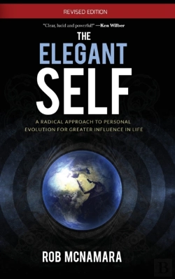 Bertrand.pt - The Elegant Self, A Radical Approach To Personal Evolution For Greater Influence In Life