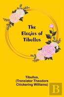The Elegies Of Tibullus