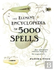 The Element Encyclopedia Of 5000 Spells