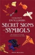 The Element Encyclopedia Of Secret Signs And Symbols