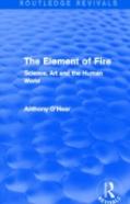 The Element Of Fire (Routledge Revivals)