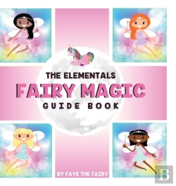 Bertrand.pt - The Elementals; Fairy Magic Guide Book