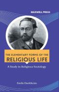 The Elementary Forms Of The Religious Life